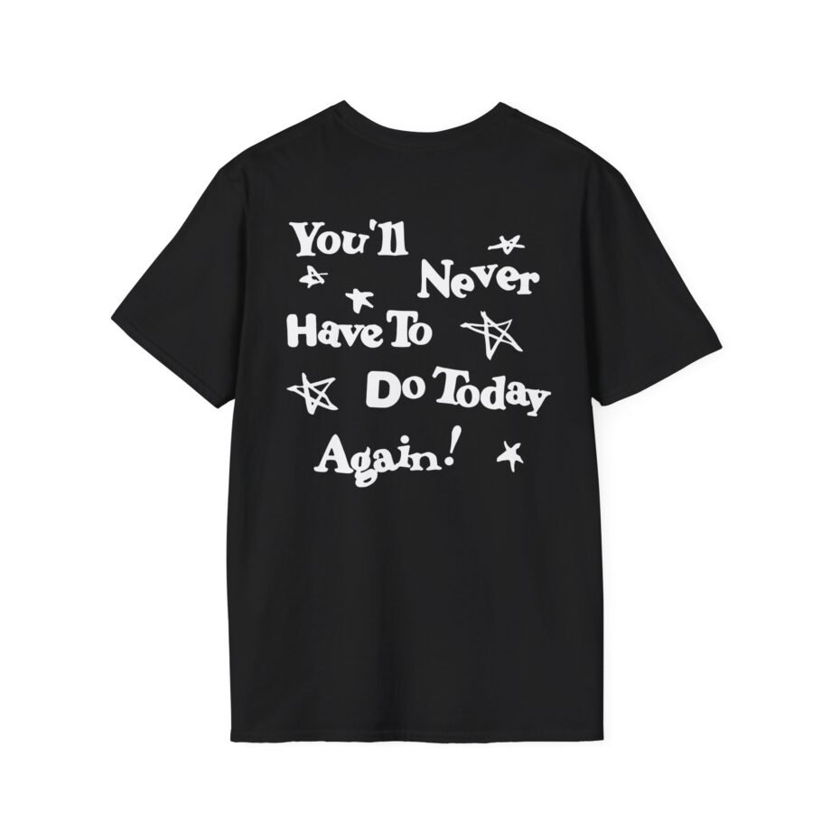 Alex Warren You’ll Never Have to Do Today Again Unisex Softstyle T-Shirt