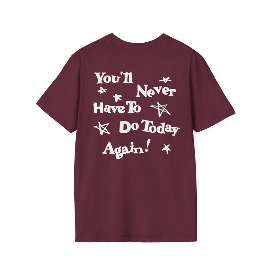 Alex Warren You’ll Never Have to Do Today Again Unisex Softstyle T-Shirt