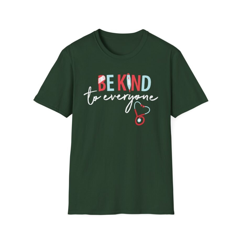 Nurse Be Kind to Everyone Unisex Softstyle T-shirt